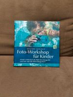 Buch Foto-Workshop für Kinder - Neu Bayern - Holzkirchen Vorschau