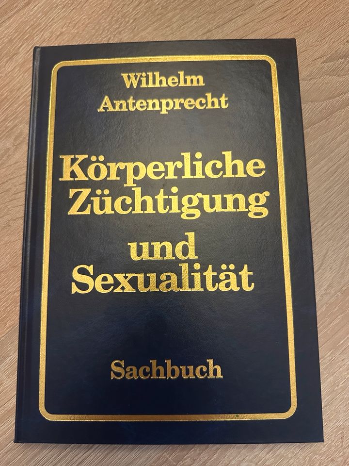 Wilhelm Antenprecht - Körperliche Züchtigung und Sexualität 1995 in Flensburg