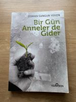 Osman Sungur Yeken - Bir gün anneler de gider Buch Kitap Baden-Württemberg - Leutenbach Vorschau