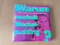 Buch - Warum wackelt Wackelpudding? -Antworten auf kuriose Fragen Kreis Pinneberg - Pinneberg Vorschau