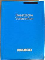 Wabco Fahrzeugbr., Gesetzl. Vorschriften (EG, StVZO). Ausg. 1981 Bayern - Bruckberg bei Landshut Vorschau