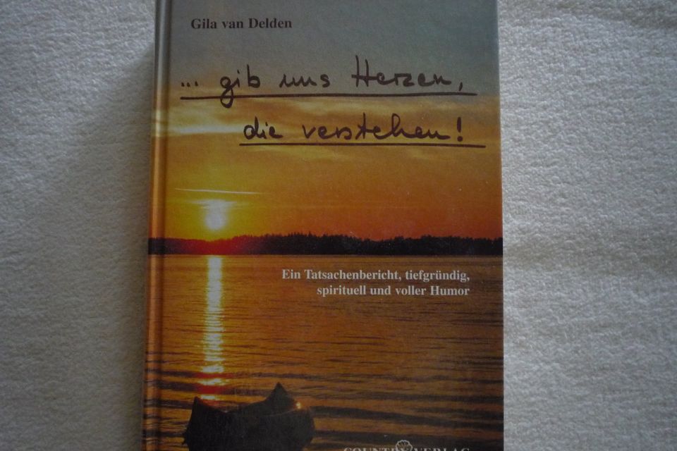 Gib uns Herzen die verstehen von Gila van Delden ,Buch in Berlin