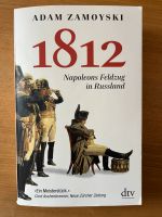 1812 - Napoleons Feldzug in Russland von Adam Zamoyski Hessen - Hanau Vorschau