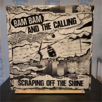 12" Maxi Single: Bam Bam And The Calling - Scraping off the shine Köln - Nippes Vorschau