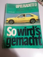 Reparaturleitfaden  So wird es gemacht  Opel Kadett D Band 21 Hessen - Höchst im Odenwald Vorschau