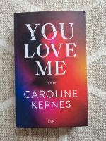 You love me Caroline Kepnes Bayern - München-Flughafen Vorschau