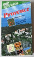 Provence; Dumont Richtig Wandern; 35 Wanderungen, Natur + Kultur Rheinland-Pfalz - Neustadt an der Weinstraße Vorschau