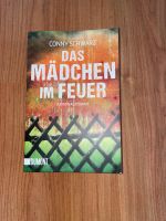Das Mädchen im Feuer - Conny Schwarz - Kriminalroman Brandenburg - Eberswalde Vorschau