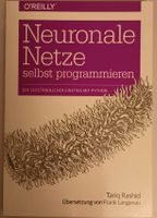 Neuronale Netze selbst programmieren von Tariq Rashid Köln - Weidenpesch Vorschau