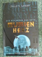 WIE NEU! Mumienherz 1 Die Rückkehr des Seth von Thilo P. Lassak Hessen - Ober-Mörlen Vorschau