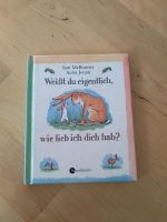 Kinderbuch Weißt du eigentlich, wie lieb ich dich habe Niedersachsen - Amelinghausen Vorschau