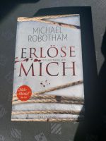 Erlöse mich Psychthriller Thriller Michael Robotham Schleswig-Holstein - Groß Vollstedt Vorschau