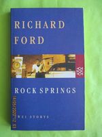 wie Neu Rock Springs Richard Ford zwei Storys,ISBN3-596-50423-6 Baden-Württemberg - Freiburg im Breisgau Vorschau