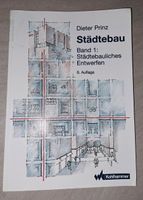 Städtebau Bd. 1: Städtebauliches Entwerfen, Dieter Prinz Bochum - Bochum-Wattenscheid Vorschau