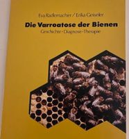 Die Varroatose der Bienen, Imker Fachbuch, Rademacher/Geiseler Baden-Württemberg - Bodelshausen Vorschau