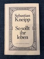 Sebastian Kneipp: So sollt ihr leben Hessen - Bad Soden am Taunus Vorschau
