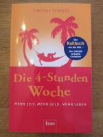 Timothy Ferriss  "Die 4-Stunden Woche"  Ratgeber Zeit Geld Leben Bayern - Wartenberg Vorschau