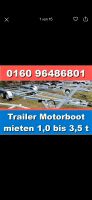 Vermiete Motor Bootstrailer 750 kg - 3500 kg Berlin - Köpenick Vorschau