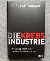 Buch: Die Krebsindustrie (von Karl Lauterbach) Brandenburg - Kremmen Vorschau