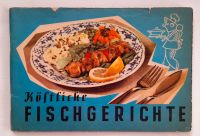 Kleines altes Fischbüchlein, KÖSTLICHE FISCHGERICHTE, guter Zust. Sachsen - Radebeul Vorschau