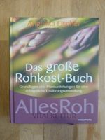 Das große Rohkost-Buch Alles Roh Vitalkultur WINDPFERD Bayern - Weißenhorn Vorschau