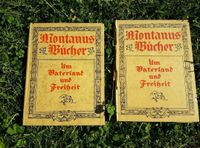 2x Montanus Bücher Um Vaterland und Freiheit.  1 Welt Krieg  Priv Bayern - Dinkelsbuehl Vorschau