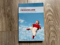 Buch „Zwergenalarm“ von Carsten Wittmaack für (werdende) Väter Kreis Pinneberg - Ellerhoop Vorschau