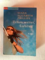 Phillips Susan Elizabeth Träum weiter Liebling Roman Bayern - Jetzendorf Vorschau