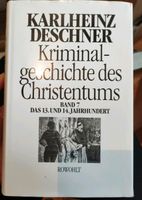 Karlheinz Deschner Kriminalgeschichte des Christentums Bayern - Lehrberg Vorschau