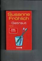Susanne Fröhlich – Getraut. Band 12 (TB 2024) *neuwertig* Hessen - Darmstadt Vorschau