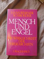 Mensch und Engel Die Wirklichkeit der Hierachien ISBN 3878382685 Nordrhein-Westfalen - Ratingen Vorschau