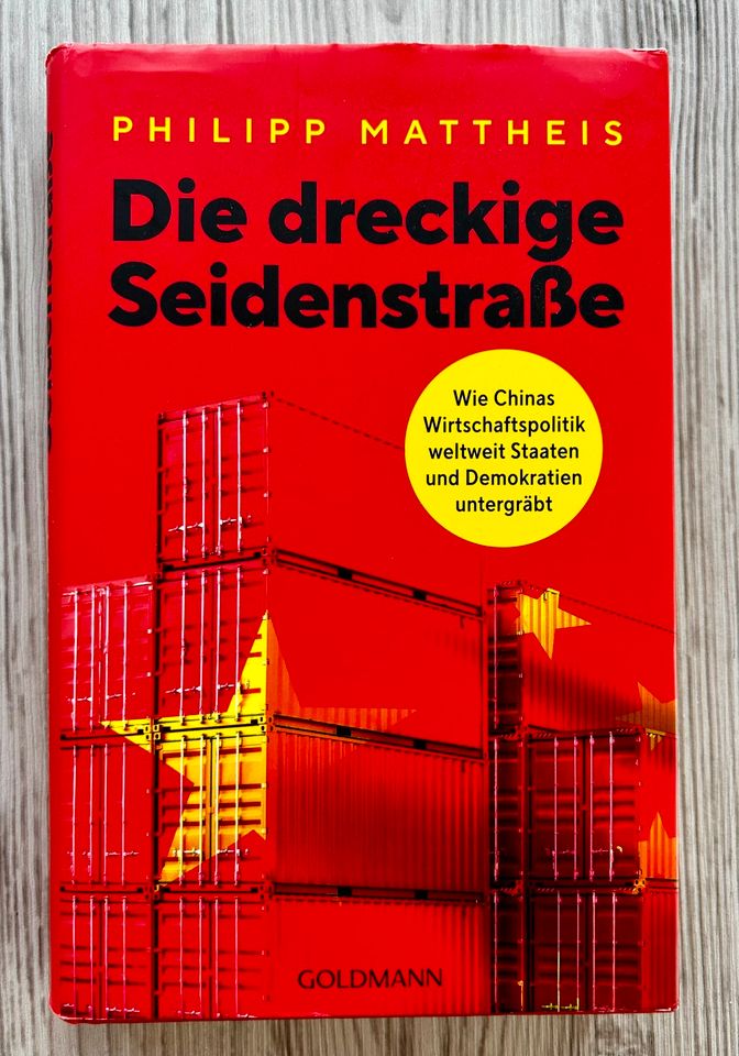 Die dreckige Seidenstraße 2023 Buch von Philipp Mattheis in Schallstadt