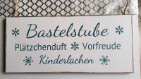 Holzschild Bastelstube  Plätzchenduft Vorfreude Kinderlachen 40cm Niedersachsen - Bremervörde Vorschau