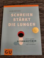 Buch, Schreien stärt die Lunge, Babyratgeber Dresden - Coschütz/Gittersee Vorschau