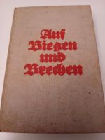 Erster Weltkrieg Auf Biegen und Brechen 1929 Schleswig-Holstein - Erfde Vorschau