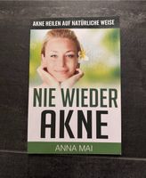 Nie wieder Akne Ratgeber Buch, Anna Mai Bayern - Landsberg (Lech) Vorschau