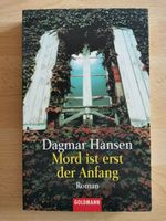 Dagmar Hansen, Mord ist erst der Anfang, Roman Hessen - Flörsbachtal Vorschau