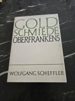 Buch Goldschmiede Oberfrankens Stuttgart - Möhringen Vorschau