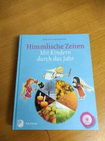 M. Steinkühler,himmlische Zeiten ,mit Kindern durch das Jahr Hessen - Oestrich-Winkel Vorschau