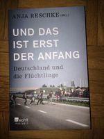 Und das ist erst der Anfang- Deutschland und die Flüchtlinge Nordrhein-Westfalen - Witten Vorschau