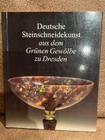 Deutsche Steinschneidekunst aus dem Gewölbe zu Dresden Rheinland-Pfalz - Weiler bei Monzingen Vorschau