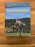 Der Ammersee eine Reise in Bildern und Texten Buch Bayern - Weilheim i.OB Vorschau