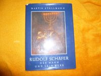 Rudolf Schäfer Der Mann und sein Werk Stellmann Martin Niedersachsen - Lautenthal Vorschau