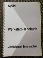 SYM Jet-Michael Schuhmacher Werkstatthandbuch Niedersachsen - Reinstorf Vorschau