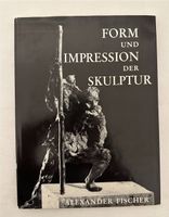 "Form und Impression der Skulptur" von Alexander Fischer Niedersachsen - Wietzen Vorschau