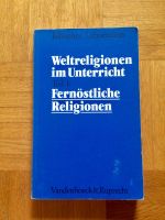 Buch Weltreligionen im Unterricht fernöstlich Lähnemann Kitzingen - Markt Einersheim Vorschau