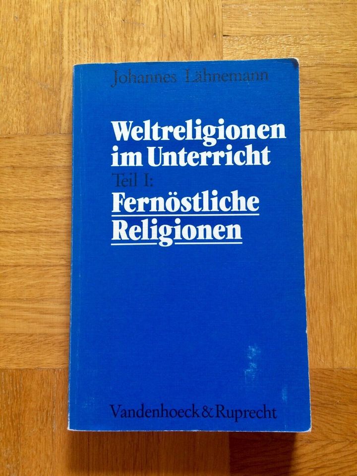 Buch Weltreligionen im Unterricht fernöstlich Lähnemann in Markt Einersheim