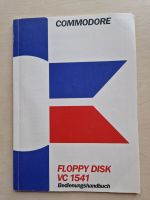 Commodore FLOPPY DISK VC 1541 Bedienungshandbuch Nordrhein-Westfalen - Aldenhoven Vorschau