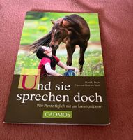 Und sie sprechen doch - Wie Pferde täglich mit uns kommunizieren Bayern - Mammendorf Vorschau