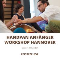 Handpan Anfänger Workshop Hannover Hannover - Döhren-Wülfel Vorschau